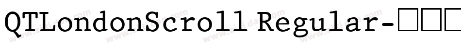 QTLondonScroll Regular字体转换
